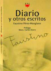 Faustino P�rez-Manglano: Diario y otros escritos