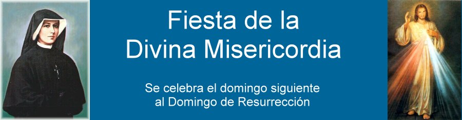 Fiesta de la Divina Misericordia Fiesta de la Divina Misericordia