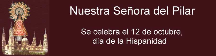 Nuestra Señora del Pilar Nuestra Señora del Pilar